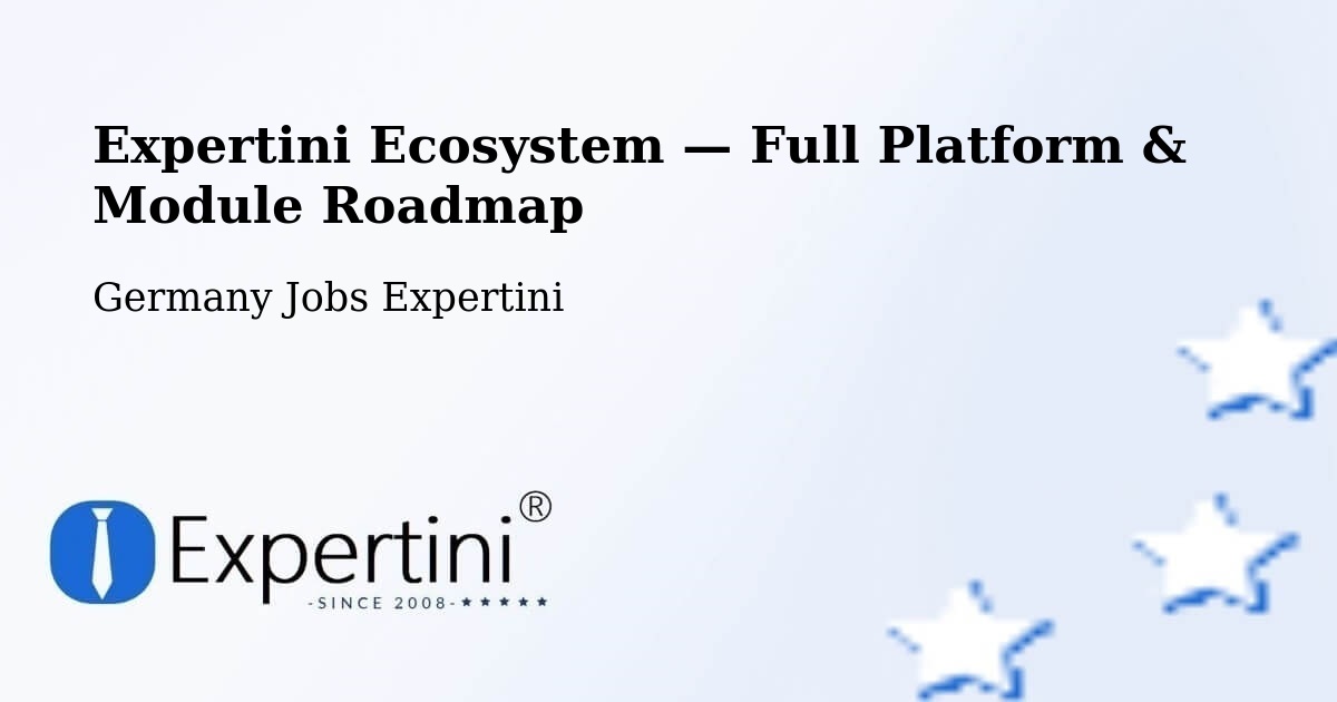 Expertini Ecosystem — Full Platform & Module Roadmap – Kleinmachnow