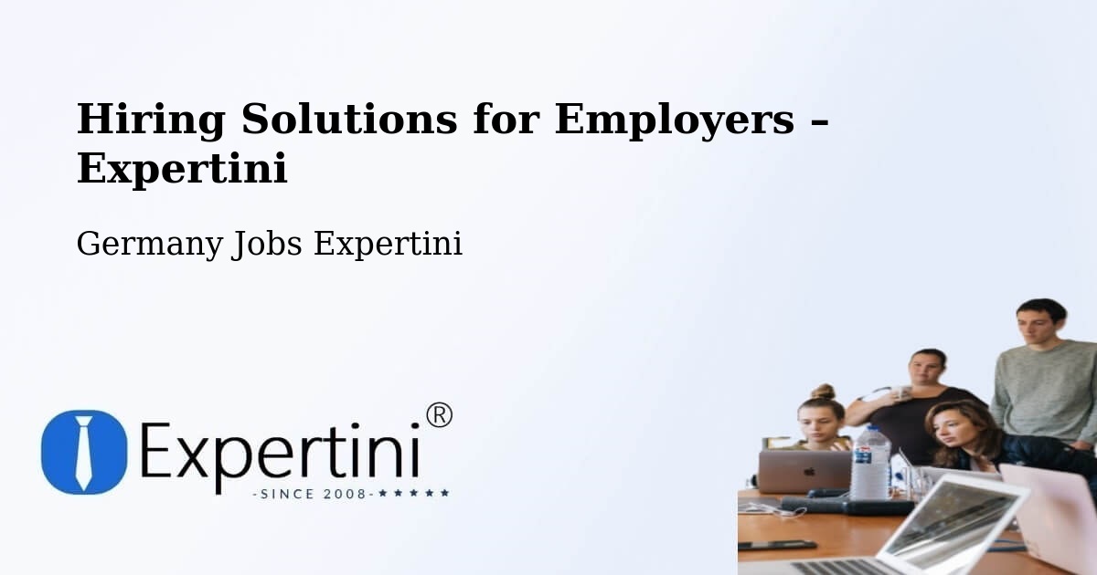Hiring Solutions for Employers in Kleinmachnow - Kleinmachnow, Germany Jobs Expertini